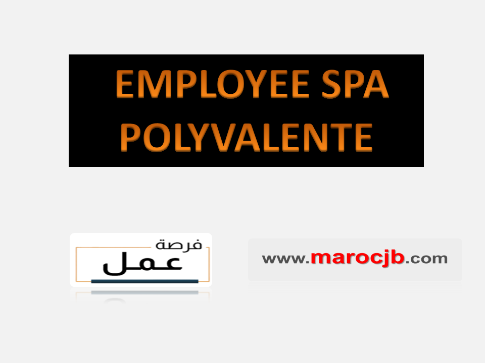  EMPLOYEE SPA POLYVALENTE  